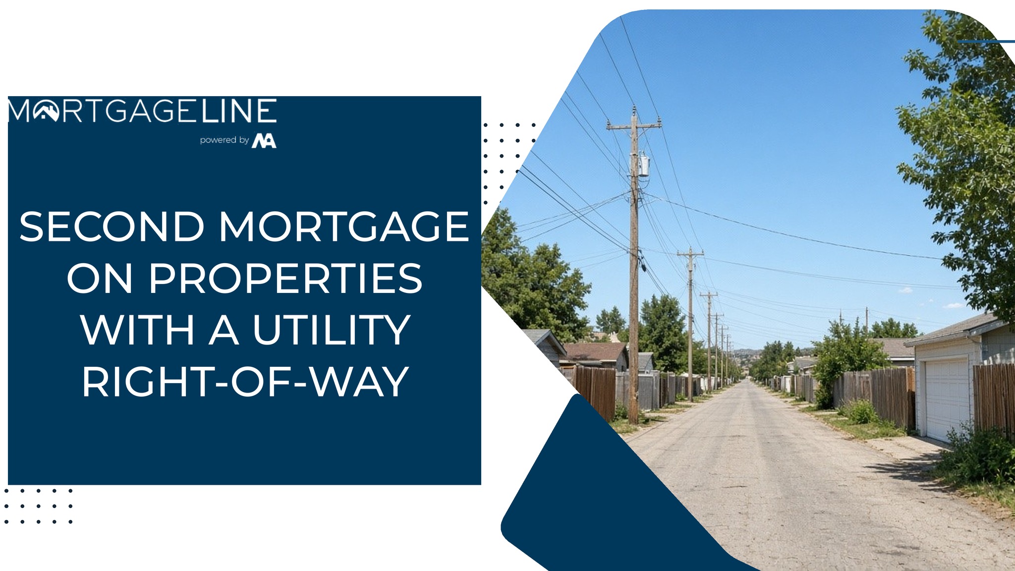 Second mortgage with a registered utility right of way in Calgary featured image with a residential lane and power lines